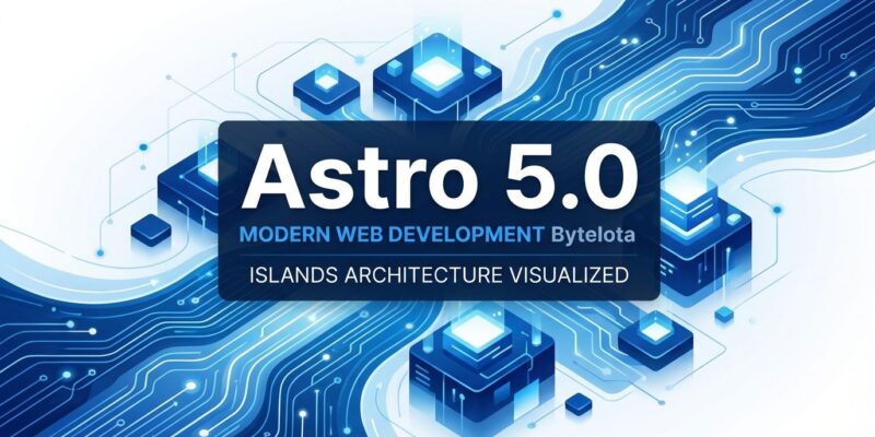 Astro 5.0 framework release featuring islands architecture with blue and white geometric design