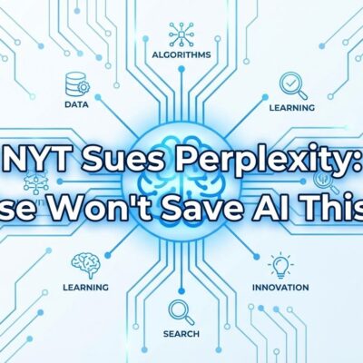 Featured image for NYT Sues Perplexity: Fair Use Won't Save AI This Time