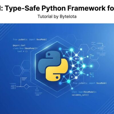 Pydantic AI Python framework tutorial - type-safe GenAI agent development