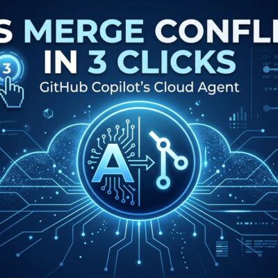 Featured image for GitHub Copilot Fixes Merge Conflicts in 3 Clicks: Cloud Agent Live
