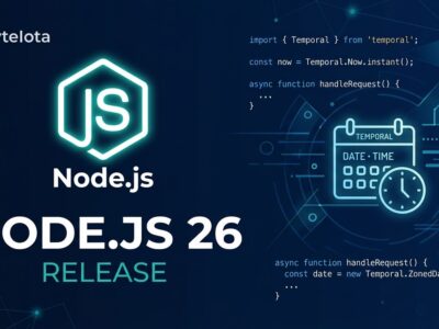 Node.js 26 release featuring Temporal API and breaking changes for developers