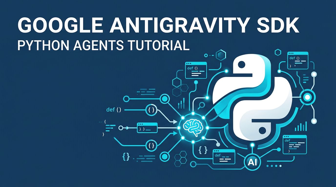 Python Agent Pictures Google Antigravity SDK: Build Python Agents Now | byteiota