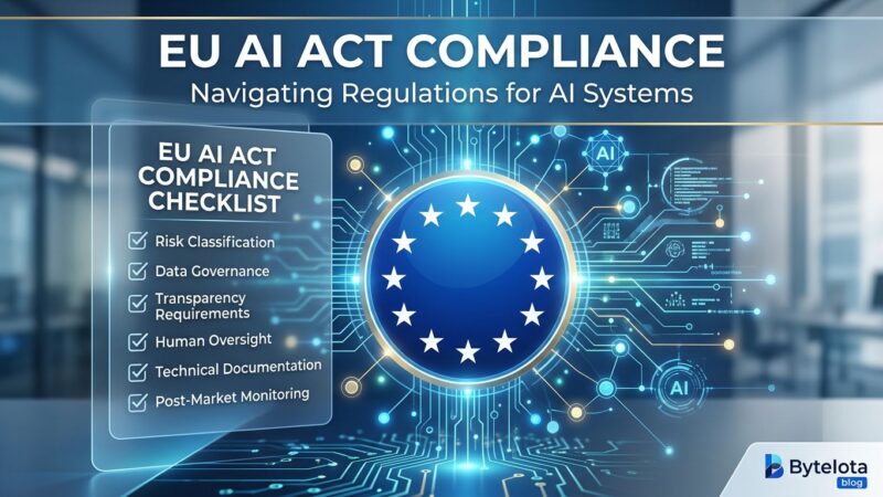 EU AI Act Omnibus deadline August 2026 developer compliance guide