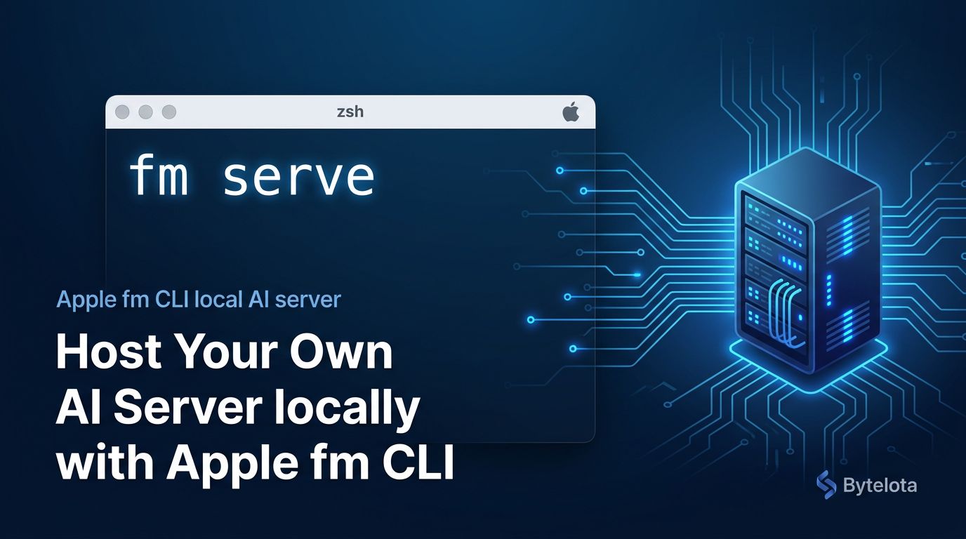 Apple’s fm CLI: Run a Local AI Server on Your Mac for Free | byteiota