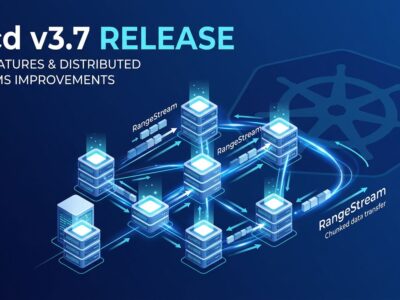 etcd v3.7.0 release featuring RangeStream streaming data flow and distributed cluster visualization
