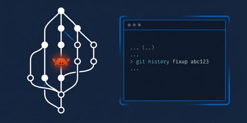 Git 2.55 featured image showing Git branch tree with Rust crab icon and git history fixup terminal command
