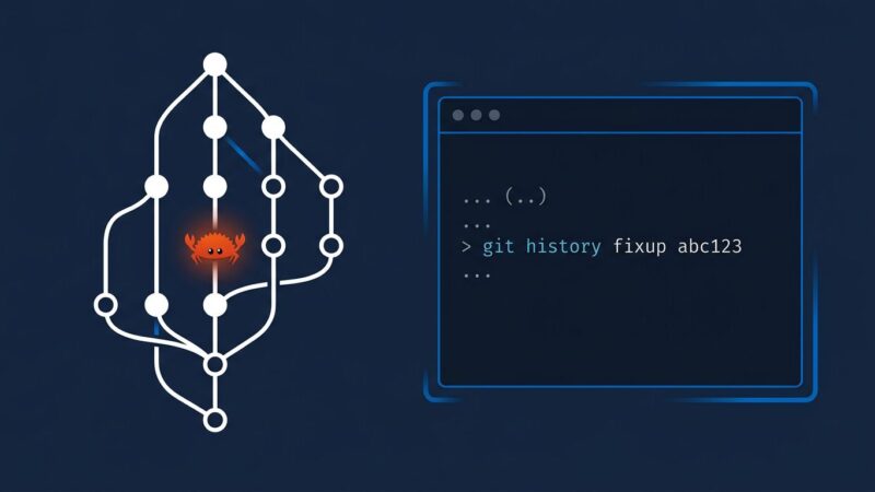 Git 2.55 featured image showing Git branch tree with Rust crab icon and git history fixup terminal command