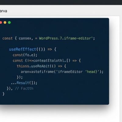 WordPress 7.1 code editor showing iframe isolation between admin shell and block canvas with JavaScript useRefEffect pattern