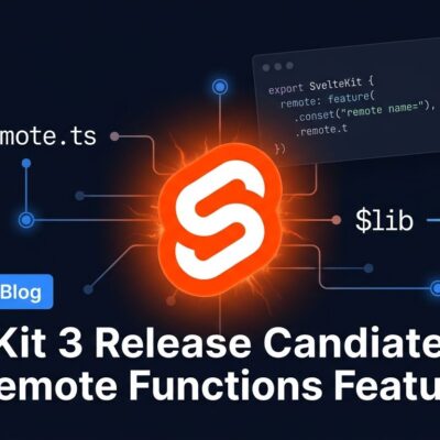 SvelteKit 3 release candidate featuring remote functions and the dollar-lib to hash-lib migration