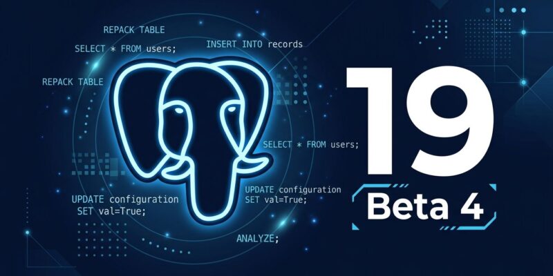 PostgreSQL elephant mascot with glowing SQL code and version number 19, representing PostgreSQL 19 Beta 4 release