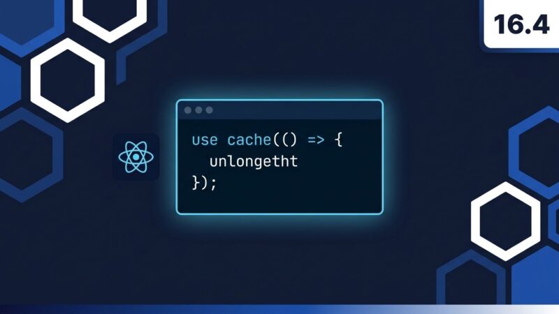 Next.js 16.4 architecture diagram showing use cache directive and React 19.3 logo on dark blue background