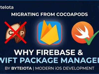 Firebase 13 breaking changes: CocoaPods removed, Swift Package Manager migration guide for iOS developers