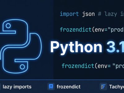 Python 3.15 release featured image showing lazy imports frozendict and Tachyon profiler