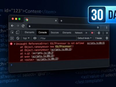 Chrome DevTools showing XSLTProcessor ReferenceError with 30-day countdown